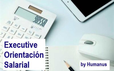 EXECUTIVE ORIENTACIÓN SALARIAL  by Humanus
