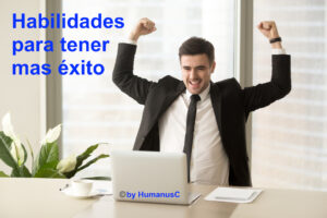 HABILIDADES PROFESIONALES QUE NECESITAS PARA TENER ÉXITO   I